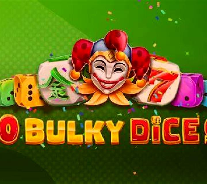 40 Bulky Dice 6 Reels slot game