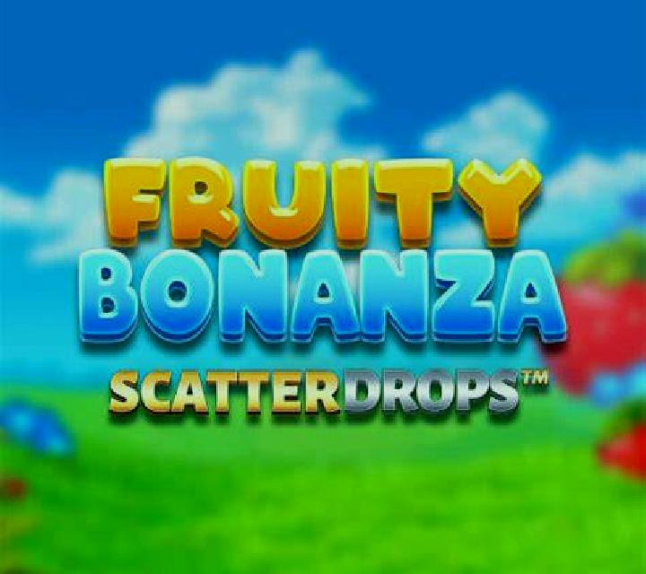 Fruity Bonanza Scatter Drops slot machine