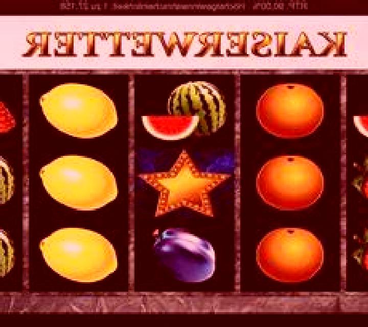 Kaiserwetter online slot